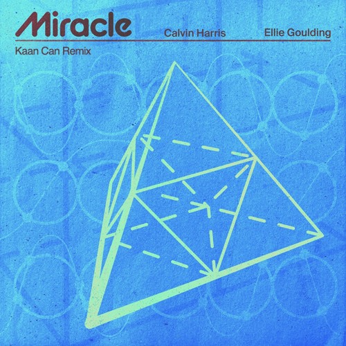 Calvin Harris & Ellie Goulding - Miracle (Kaan Can Remix) [Melodic Techno] UNRELEASED