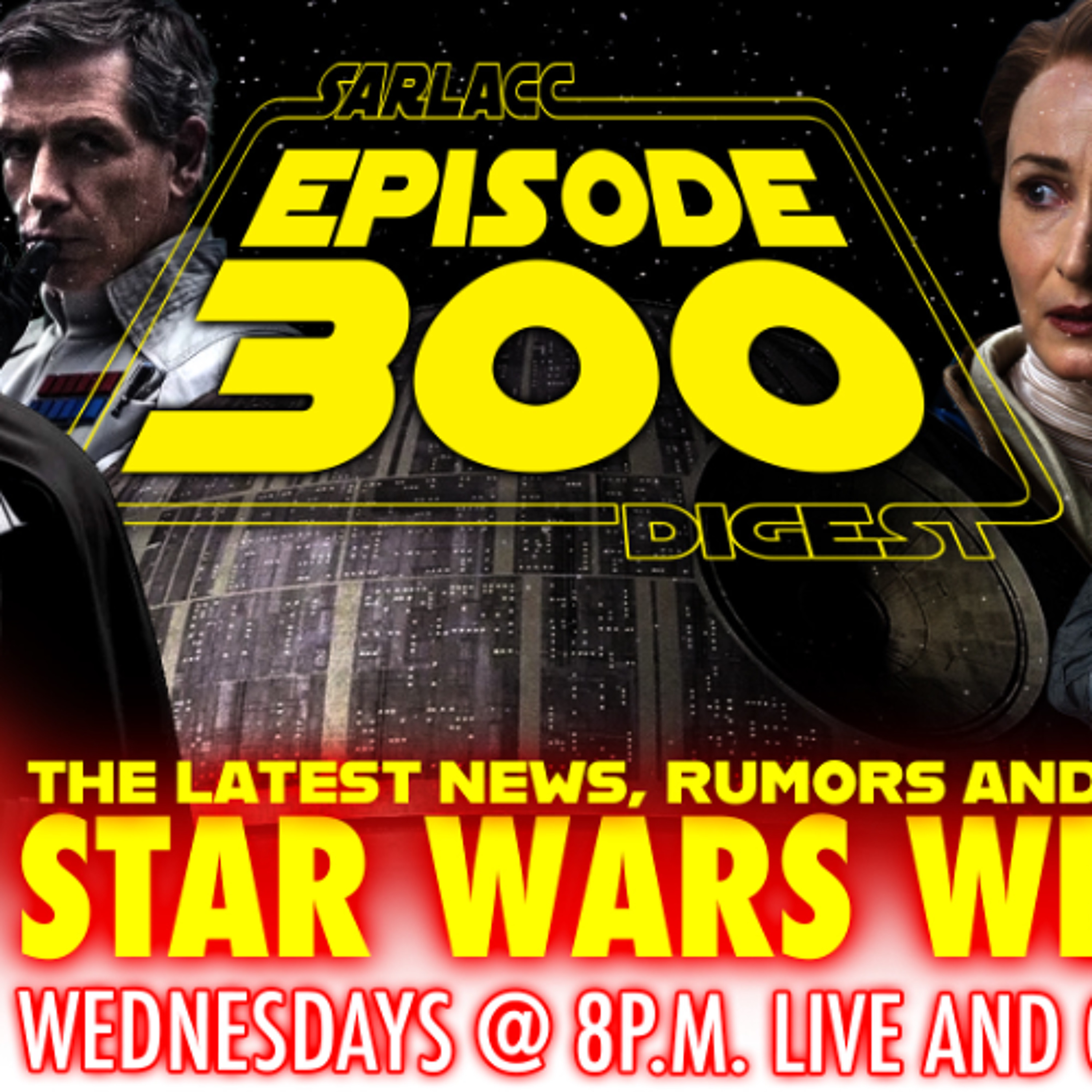 Sarlacc Digest: A Star Wars Podcast
