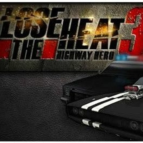 lose the heat 3 main theme