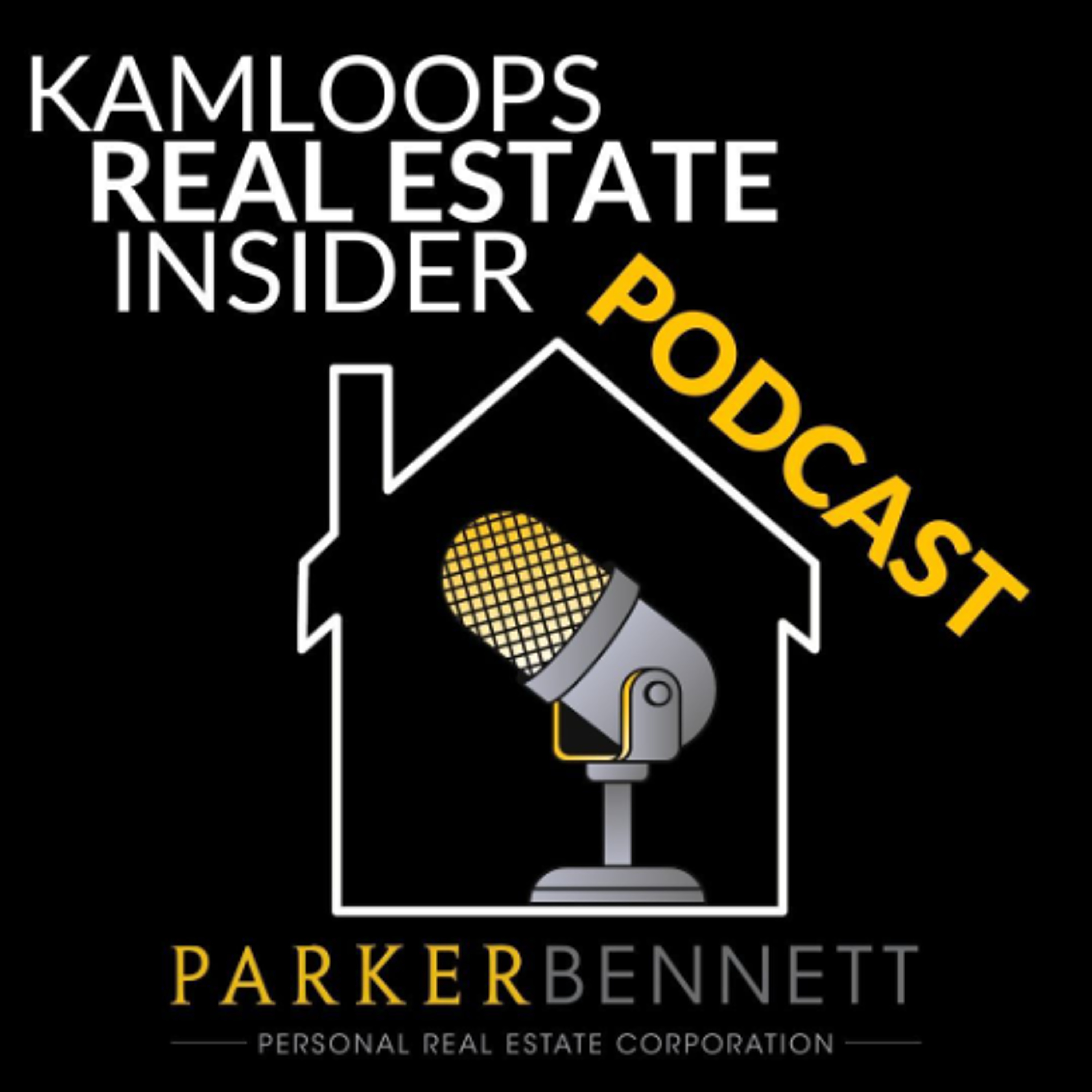 Kamloops Real Estate Insider Podcast
