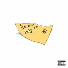 Cocareef - Karma's Best Friend Deja Vu -  ft. All Hail Y.T. & Ambishouz (Prod.by Cocareef)