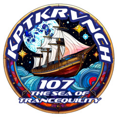 KPTKRVNCH Presents The Sea of Trancequility Mission 107