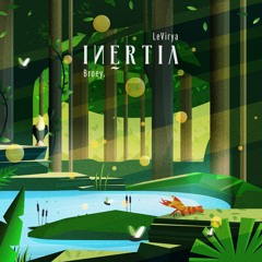 LeVirya & Broey. - Inertia