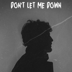Don't Let Me Down (Sam Mashup)