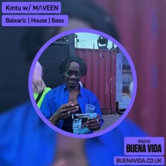 Kintu w/ Maveen | Radio Buena Vida