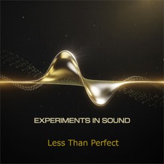 Experiments in Sound