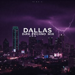 Dallas Dark Techno Mix