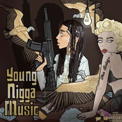 Young Nigga Musik
