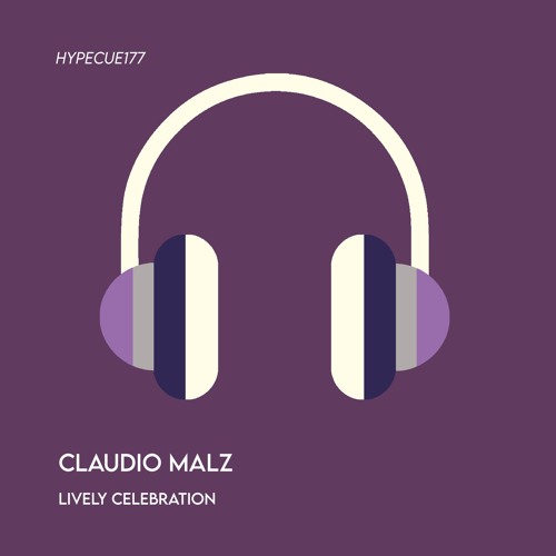 Claudio Malz - Lively Celebration  ( Original Mix )