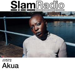 #SlamRadio - 572 - Akua