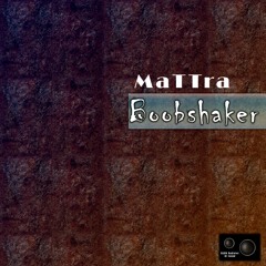 MaTTrA- Boobshaker (Original Mix)