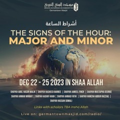 12 Principles of Belief Connected to the Signs of the Hour by Shaykh Khalid Dhufayri