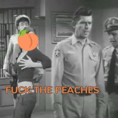 Fuck The Peaches