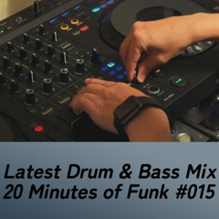 Latest Liquid Funk Mix / 20 Minutes Of Funk #015