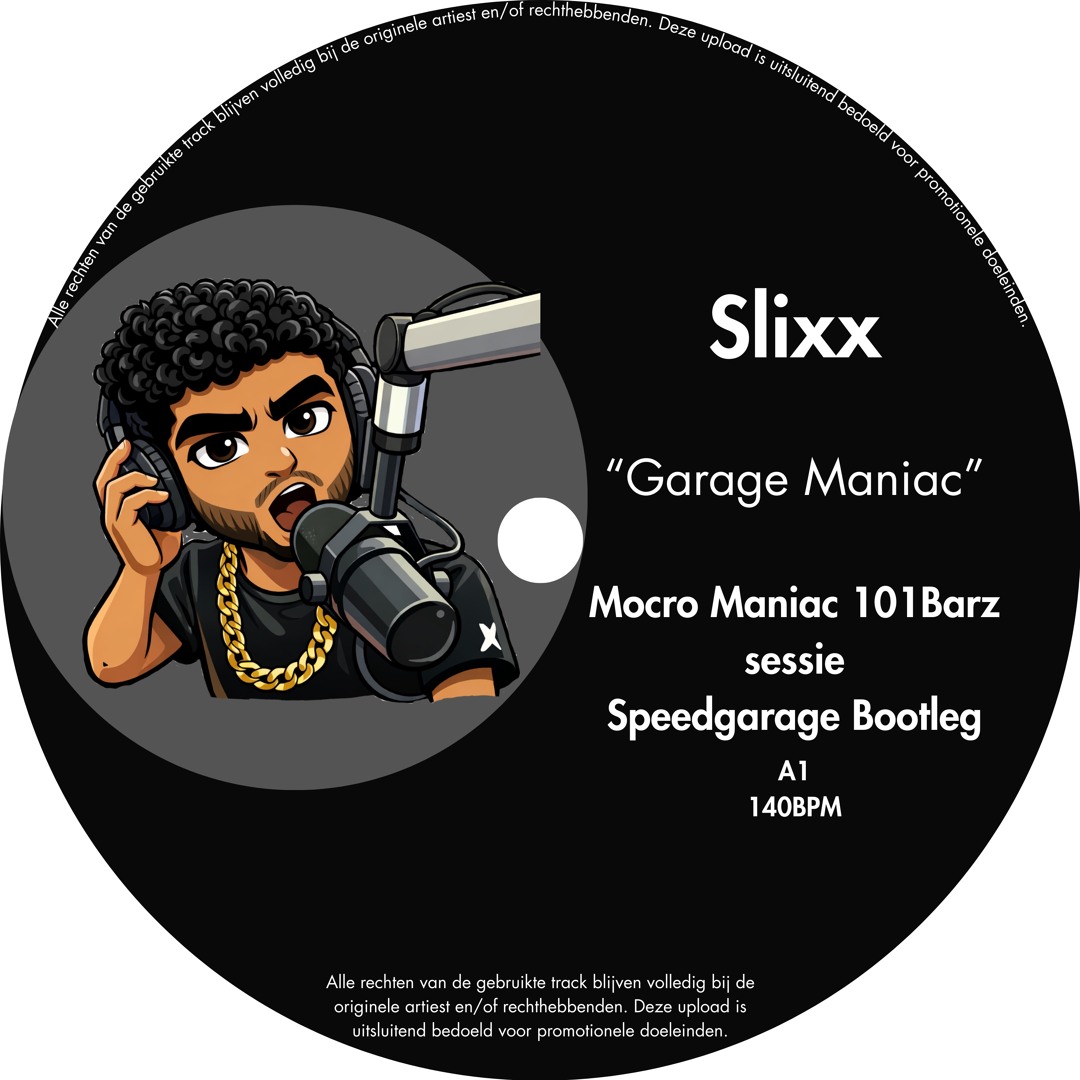 Stream GARAGE MANIAC (Mocro Maniac 101Barz sessie speedgarage
