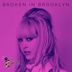 Broken In Brooklyn