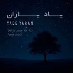 Yade yaran| ﮼یاد‌یاران
