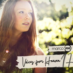 Voices from Heaven volume 17 - Marco PM [Vocal Trance/Euro Trance Mix 2021]