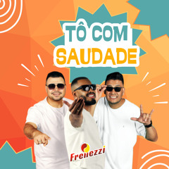 Tô Com Saudade