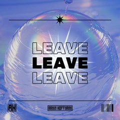 Leave