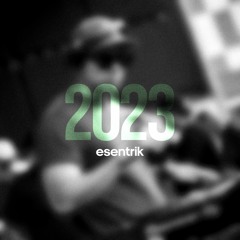 best of esentrik 2023 mix