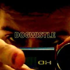 DOGWISTLE