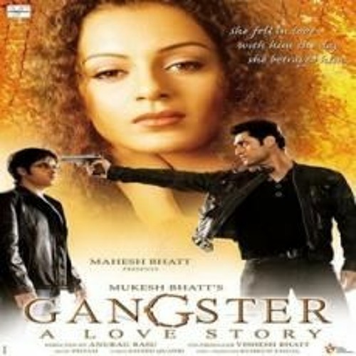Stream Hindi Movie Gangster Hai Mp3 Song Free Download _TOP_ by Timothy |  Listen online for free on SoundCloud