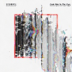Look Him In The Eye (Available On Bandcamp, Link In Description)