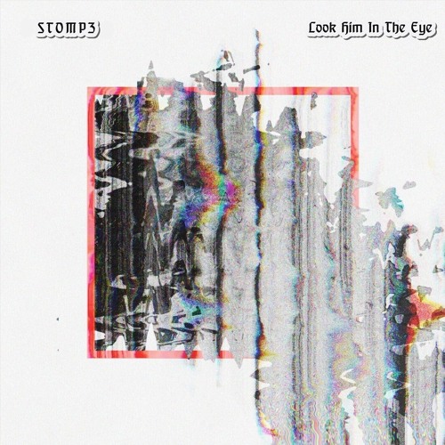Look Him In The Eye (Available On Bandcamp, Link In Description)