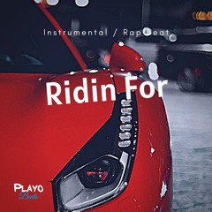 Ridin For  by Kantel (Rap Beat) Free Download