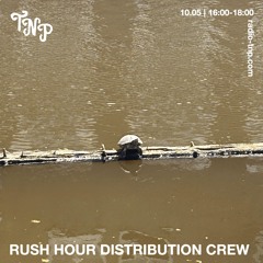 Rush Hour Distribution Crew @ Radio TNP 10.05.2025