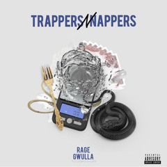Rage Gwulla - Trappers n Nappers