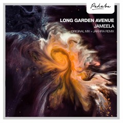 Long Garden Avenue - Jameela (Jakhira Remix) [Podoba]