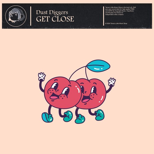 Dust Diggers - Get Close