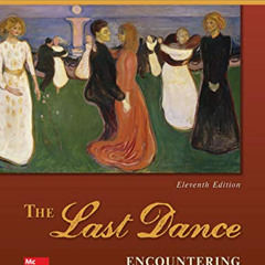 [GET] PDF 📥 The Last Dance: Encountering Death and Dying by  Lynne Ann DeSpelder KIN