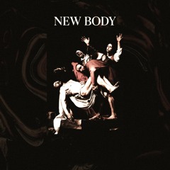 New Body
