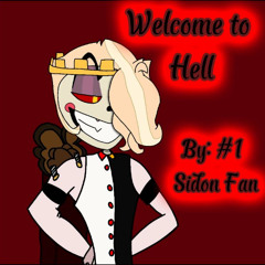 Welcome to Hell (Original SoundTrack from "Hell's Grandest Overlord") (By: #1 Sidon Fan)