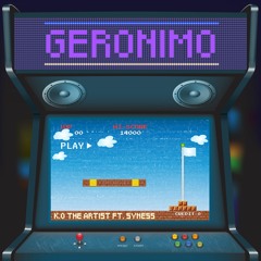Geronimo - K.0 the Artist ft. Syness