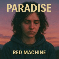Red Machine - paradise .m4a