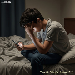 You'll Never Have Me - Hip Hop Instrumental with Hook by Matt Catlow