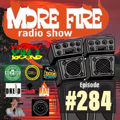 More Fire Show 284 Oct 16th 2020 With Crossfire From Unity Sound