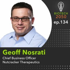 JPM23 Special: Advancing RNA Therapeutics, Geoff Nosrati, CBO, Nutcracker Therapeutics