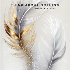 think about nothing
