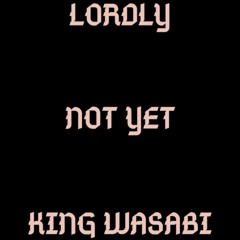 Not Yet (prod by skeyez)