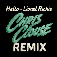 Hello - Chris Clouse Remix
