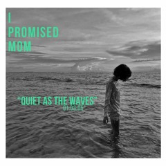 "QUIET AS THE WAVES" [Melodic Techno & Dark Disco]