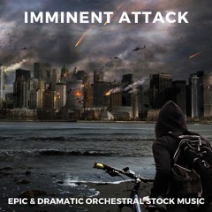 Imminent Attack | Royalty Free Music