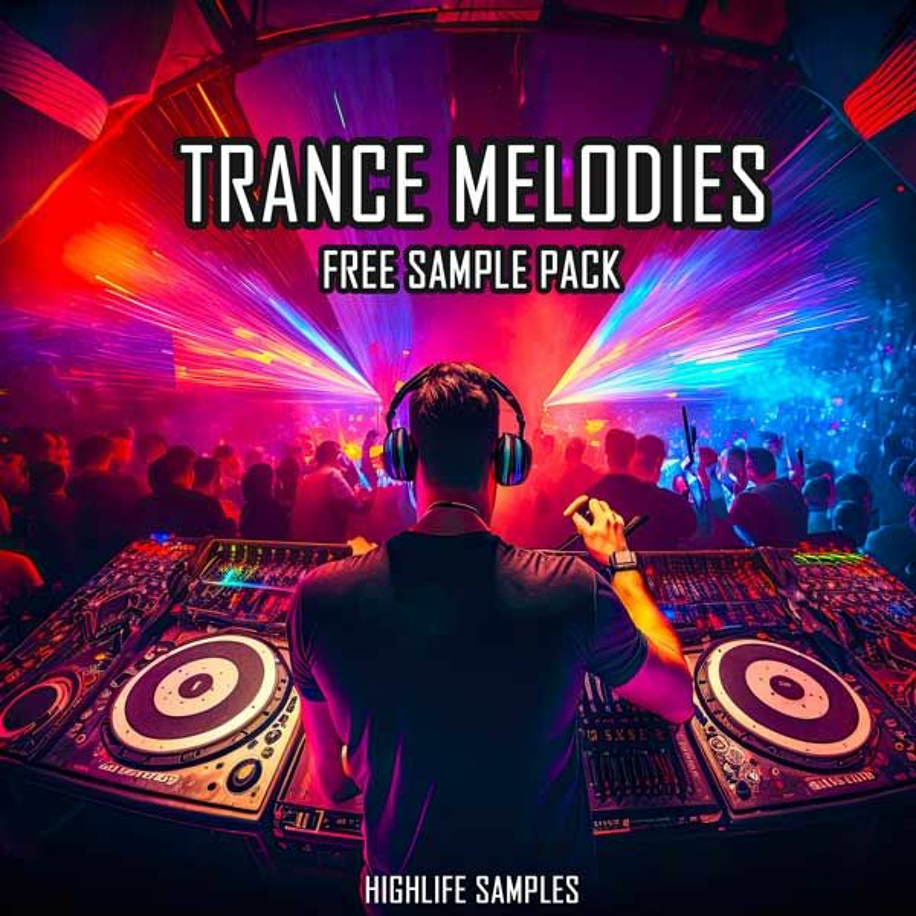 Trance Melodies - Free  Sample Pack episode artwork