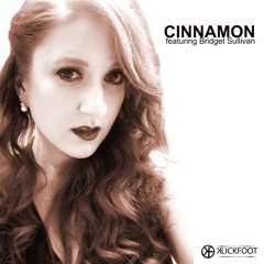 Cinnamon (feat. Bridget Sullivan)