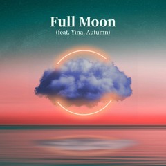 Full Moon Remix (feat. 윤이나(Yina), Autumn)